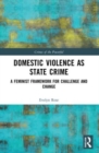 Image for Domestic Violence as State Crime
