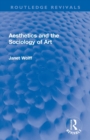 Image for Aesthetics and the Sociology of Art