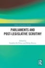 Image for Parliaments and Post-Legislative Scrutiny