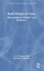 Image for Rural victims of crime  : representations, realities and responses