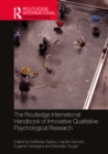 Image for The Routledge International Handbook of Innovative Qualitative Psychological Research