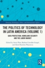 Image for The Politics of Technology in Latin America (Volume 1)