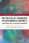 Image for The Politics of Technology in Latin America (Volume 2)