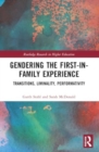 Image for Gendering the first-in-family experience  : transitions, liminality, performativity
