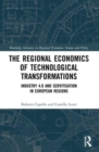 Image for The Regional Economics of Technological Transformations