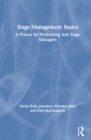 Image for Stage management basics  : a primer for performing arts stage managers