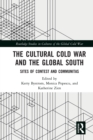 Image for The Cultural Cold War and the Global South