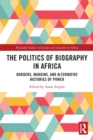 Image for The Politics of Biography in Africa