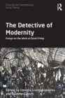 Image for The detective of modernity  : essays on the work of David Frisby