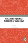 Image for Queer and Feminist Theories of Narrative