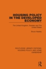 Image for Housing policy in the developed economy  : the United Kingdom, Sweden and the United States