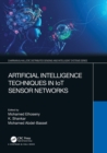 Image for Artificial Intelligence Techniques in IoT Sensor Networks