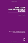 Image for What&#39;s in Shakespeare&#39;s Names