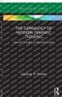 Image for The genealogy of modern feminist thinking  : feminist thought as historical present
