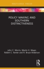 Image for Policy Making and Southern Distinctiveness