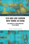 Image for Eco and Low-Carbon New Towns in China