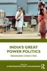 Image for India’s Great Power Politics