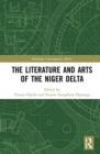 Image for The Literature and Arts of the Niger Delta