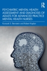 Image for Psychiatric mental health assessment and diagnosis of adults for advanced practice mental health nurses
