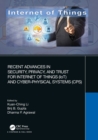 Image for Recent Advances in Security, Privacy, and Trust for Internet of Things (IoT) and Cyber-Physical Systems (CPS)