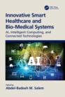 Image for Innovative Smart Healthcare and Bio-Medical Systems