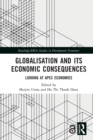 Image for Globalisation and its economic consequences  : looking at APEC economies