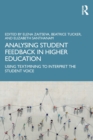 Image for Analysing student feedback in higher education  : using text-mining to interpret the student voice