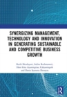 Image for Synergizing management, technology and innovation in generating sustainable and competitive business growth  : proceedings of the International Conference on Sustainable Collaboration in Business, In