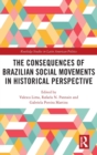 Image for The consequences of Brazilian social movements in historical perspective
