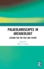 Image for Palaeolandscapes in Archaeology