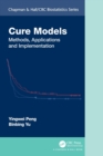 Image for Cure models  : methods, applications, and implementation