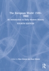 Image for The European World 1500–1800