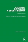 Image for Literary criticism  : a short historyVolume 1,: Classical criticism