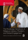 Image for The Routledge Handbook of Religious Literacy, Pluralism, and Global Engagement