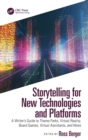 Image for Storytelling for New Technologies and Platforms