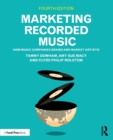 Image for Marketing recorded music  : how music companies brand and market artists