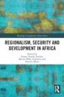 Image for Regionalism, Security and Development in Africa