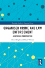 Image for Organised crime and law enforcement  : a network perspective