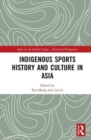 Image for Indigenous Sports History and Culture in Asia