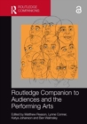 Image for Routledge Companion to Audiences and the Performing Arts