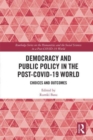 Image for Democracy and public policy in the post-COVID-19 world  : choices and outcomes