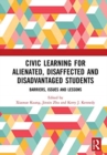 Image for Civic Learning for Alienated, Disaffected and Disadvantaged Students