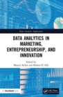 Image for Data Analytics in Marketing, Entrepreneurship, and Innovation