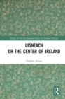 Image for Uisneach or the Center of Ireland