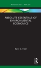 Image for Absolute Essentials of Environmental Economics