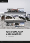 Image for Russia&#39;s military modernisation, an assessment
