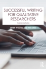 Successful writing for qualitative researchers - Woods, Peter
