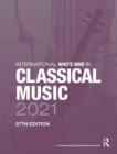 Image for International Who&#39;s Who in Classical Music 2021