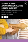 Image for Social Power and Communicating Social Support