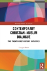 Image for Contemporary Christian-Muslim dialogue  : two twenty-first century initiatives